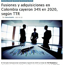 Fusiones y adquisiciones en Colombia cayeron 34% en 2020, segn TTR